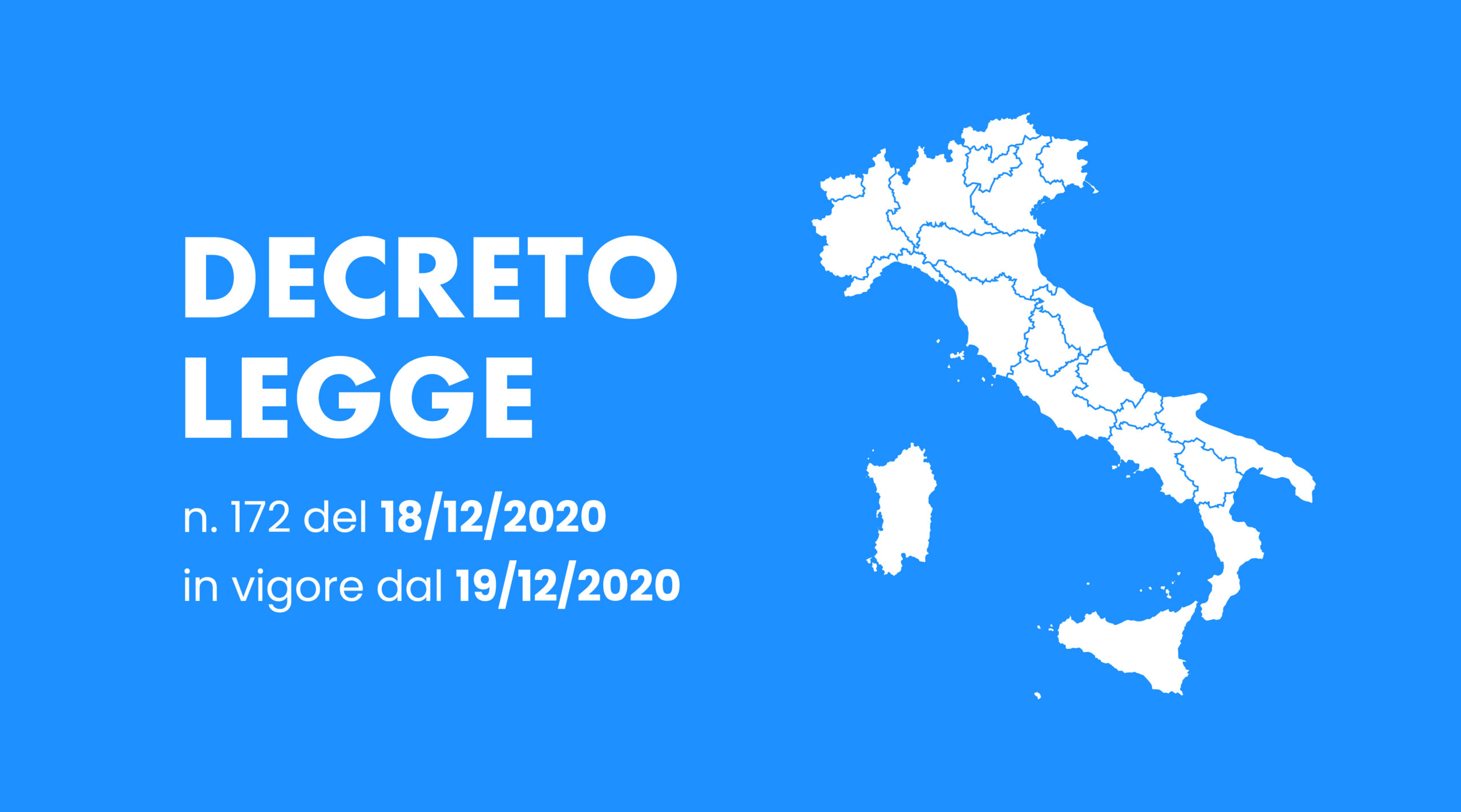 Decreto Legge - Misure per contrasto Covid-19 dal 21 dicembre al 6 gennaio